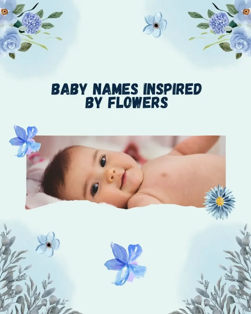 Baby Names Inspired by Flowers