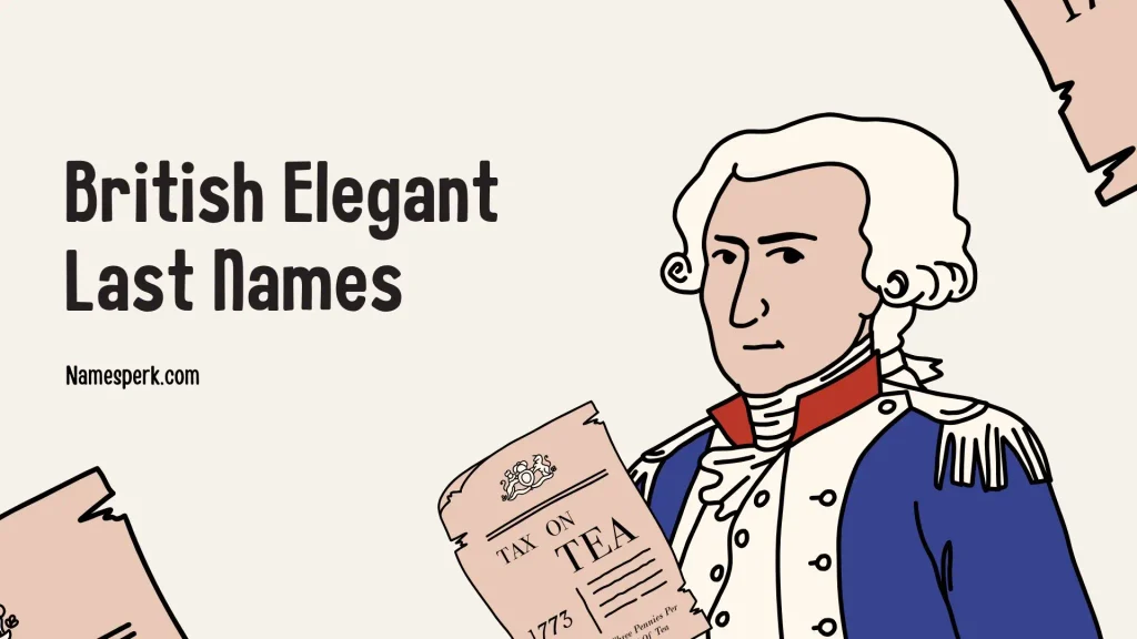 British Elegant Last Names