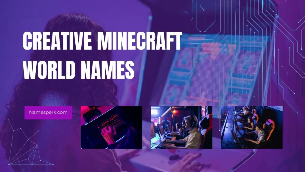 Creative Minecraft World Names