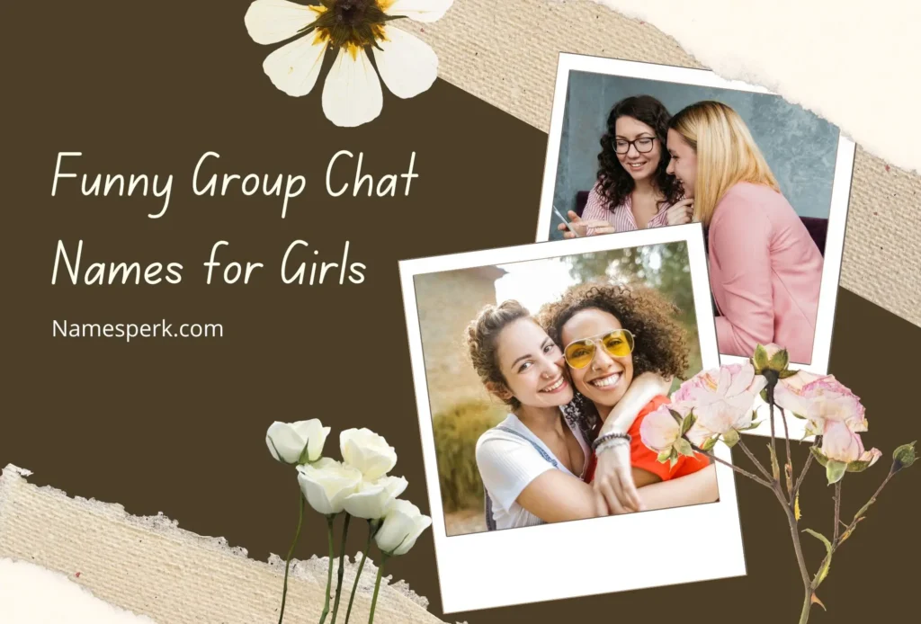 Funny Group Chat Names for Girls