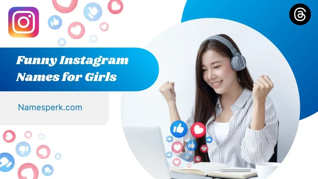 Funny Instagram Names for Girls