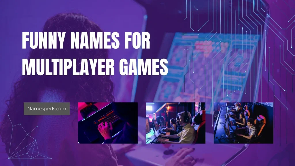 Funny Names for Multiplayer Games