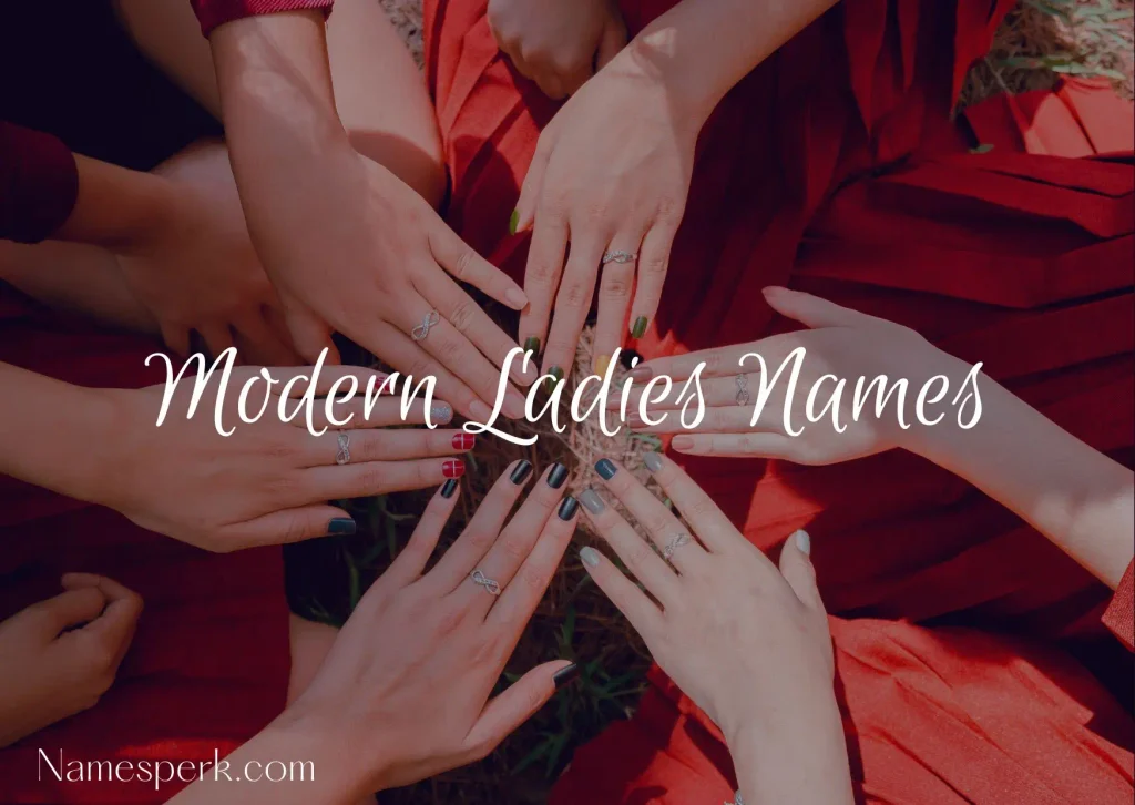 Modern Ladies Names