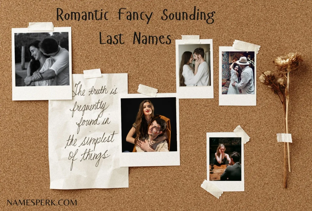 Romantic Fancy Sounding Last Names