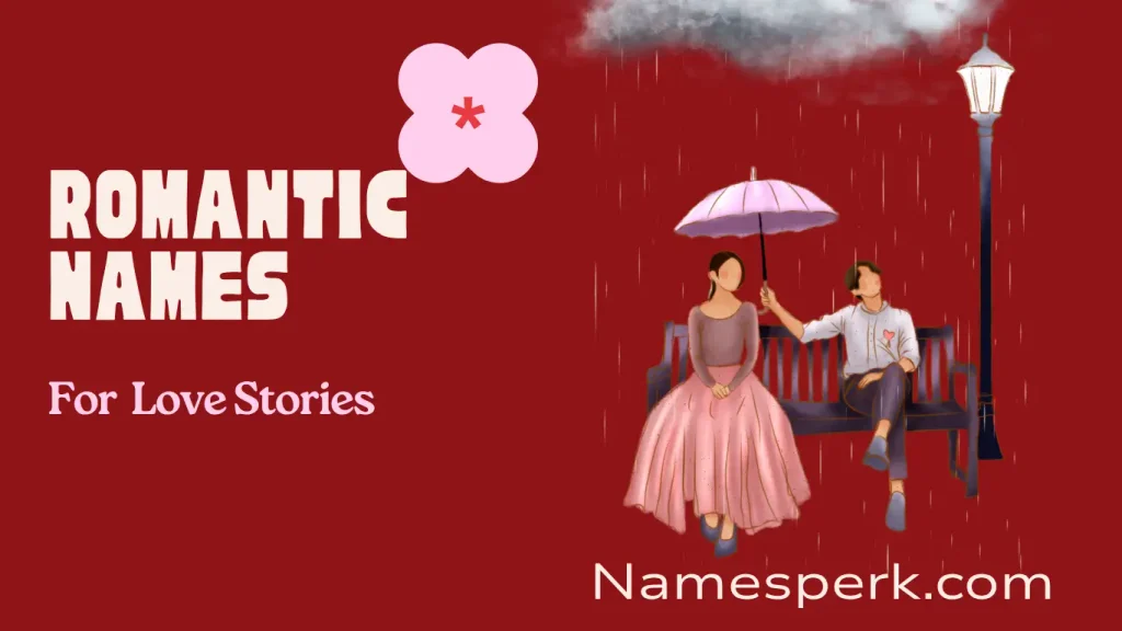 Romantic Names for Love Stories