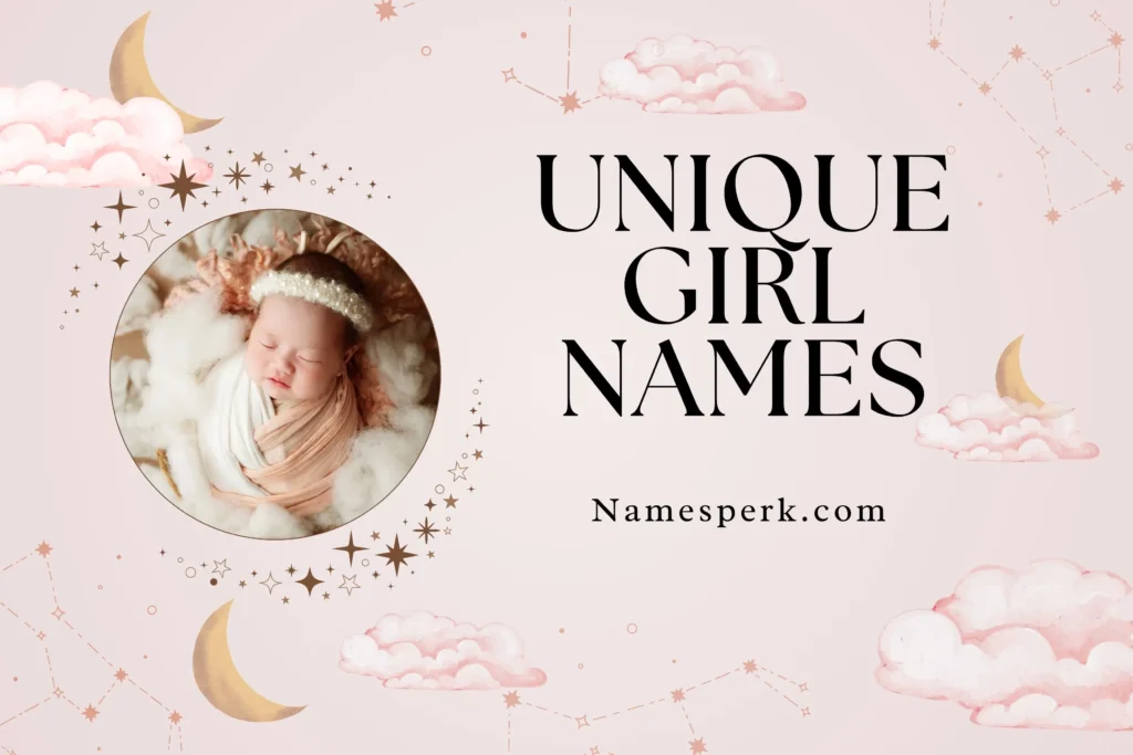 Unique Girl Names