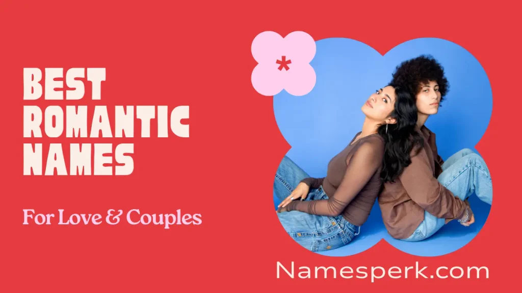 best romantic names for love and couples