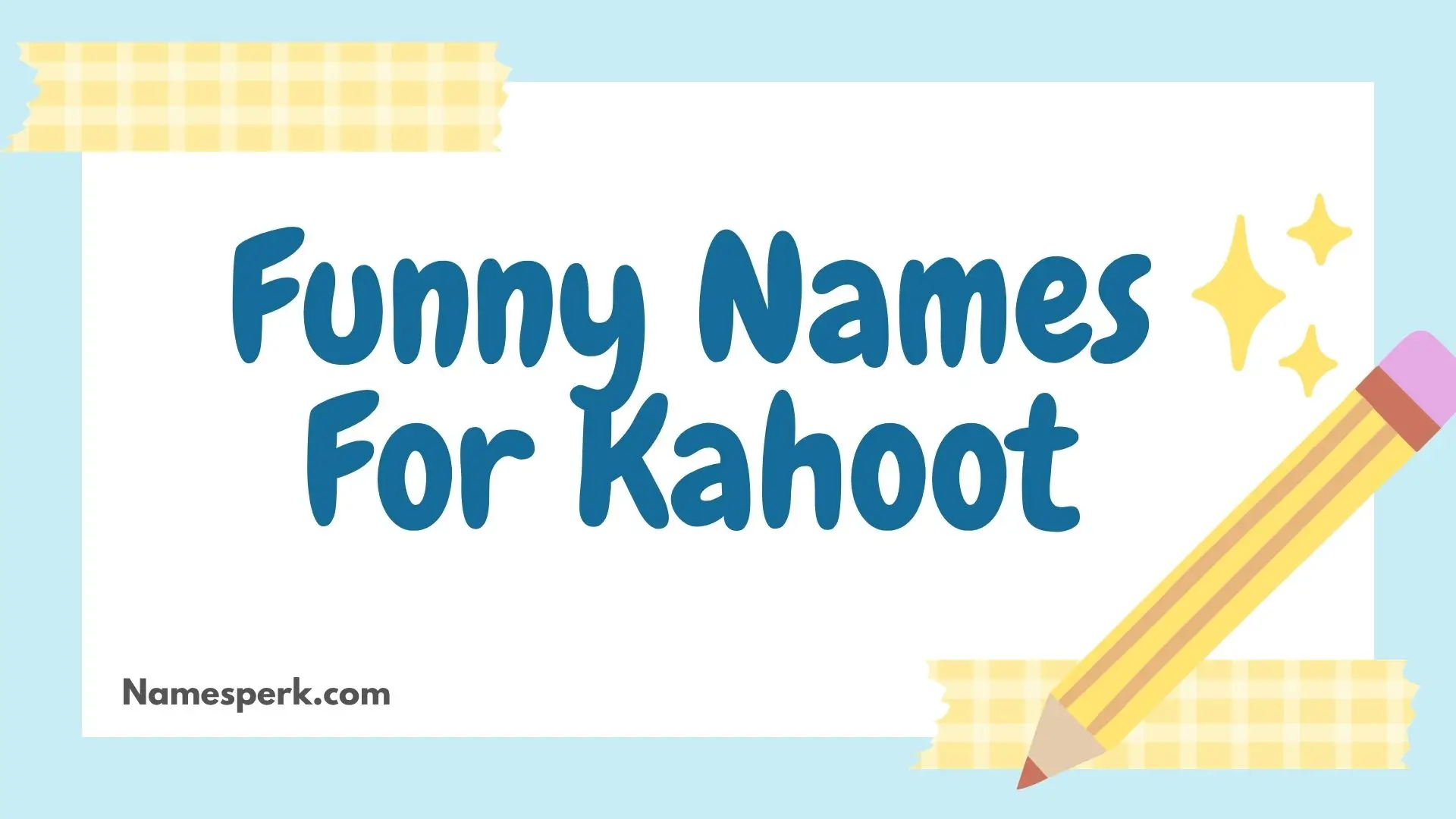 funny names for kahoot