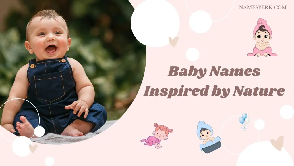 Baby Names Inspired by Nature