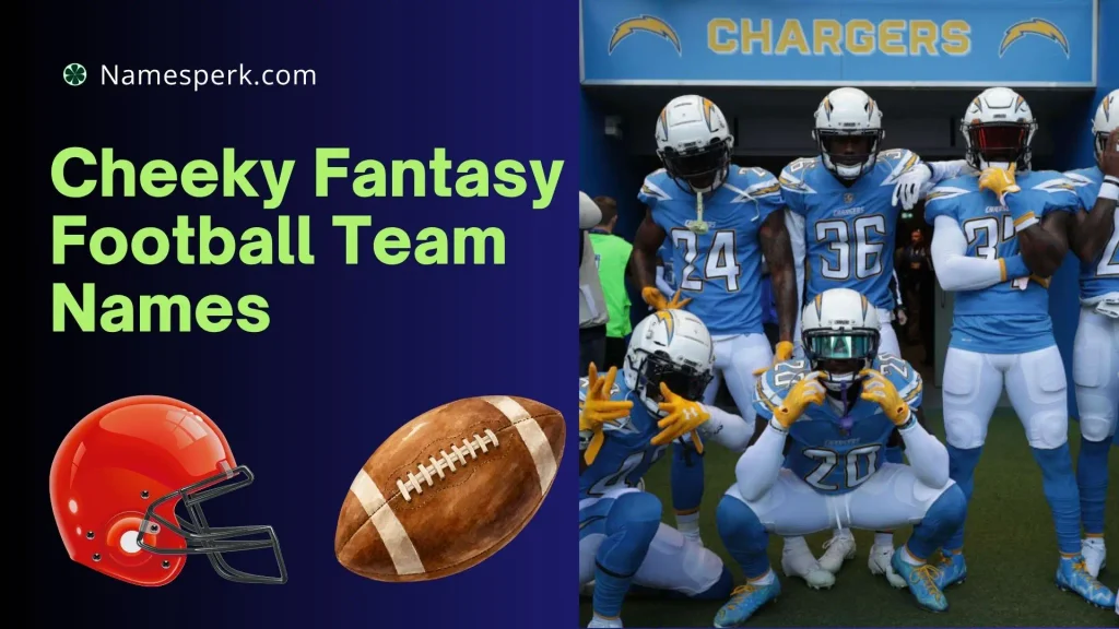 Cheeky Fantasy Football Team Names