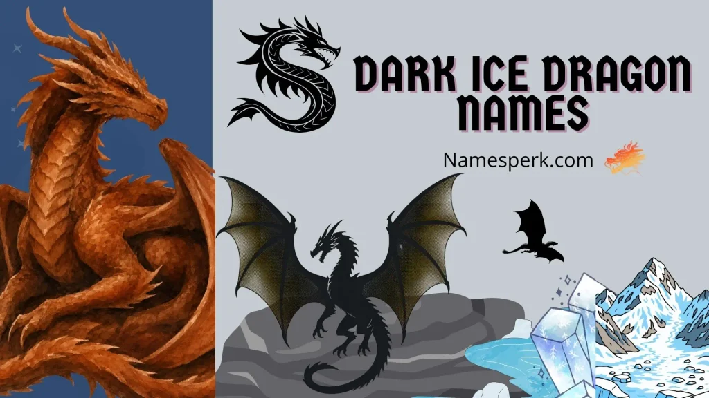 Dark Ice Dragon Names