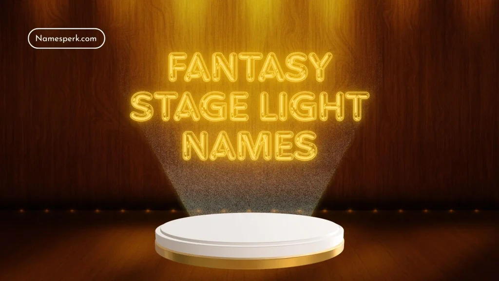 Fantasy Stage Light Names