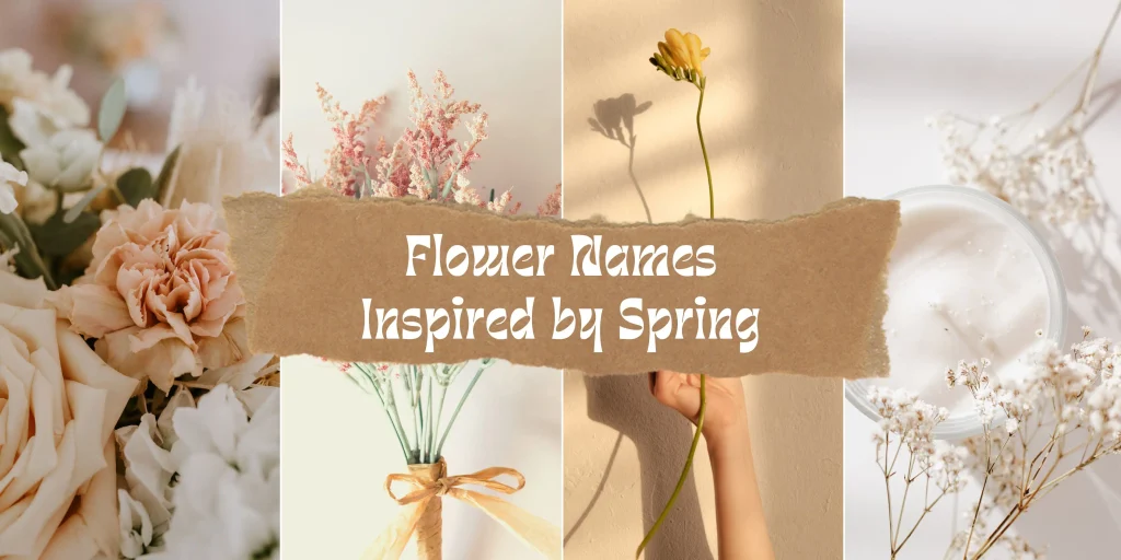 Flower Names Inspired by Spring