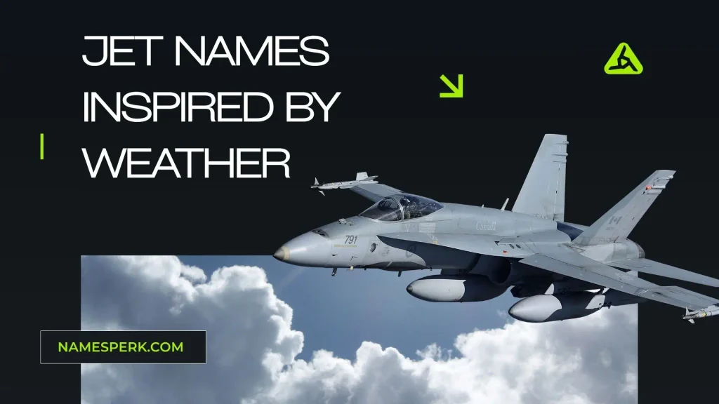 Jet Names Inspired by Weather