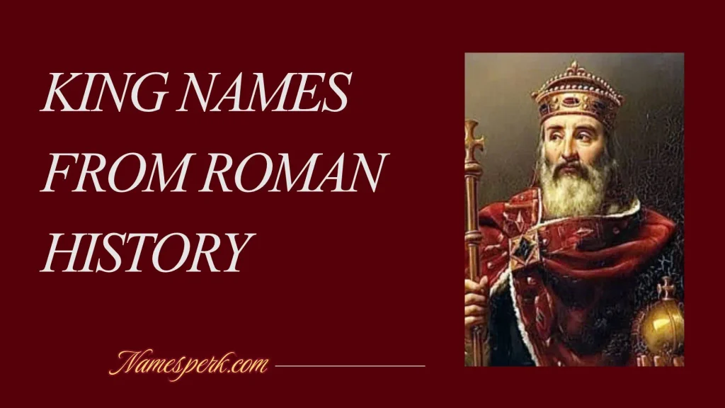 King Names From Roman History