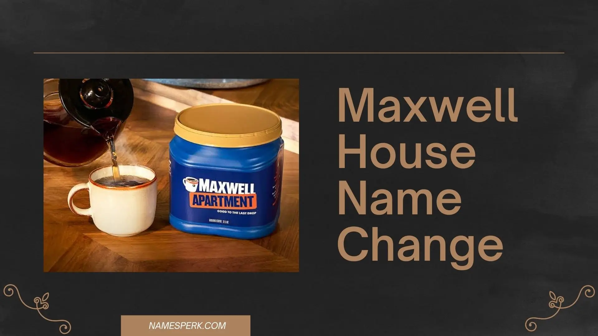 Maxwell House Name Change