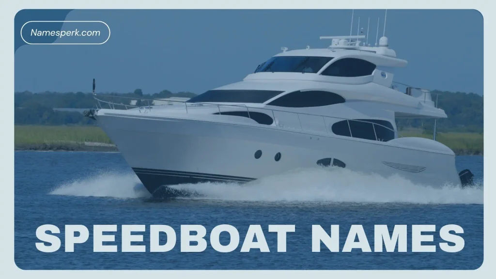 Speedboat Names