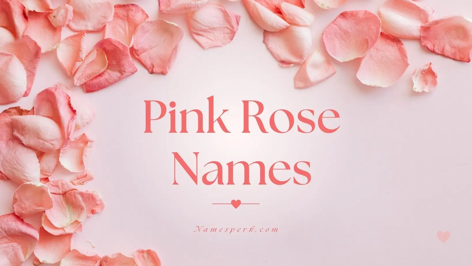pink rose names